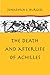 The Death and Afterlife of Achilles by