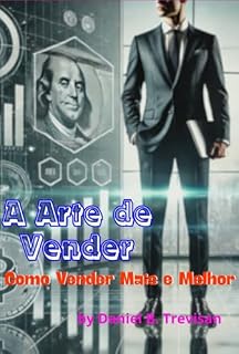 Livro A Arte De Vender: Como Vender Mais E Melhor