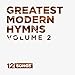 Greatest Modern Hymns, Vol. 2 CD by 