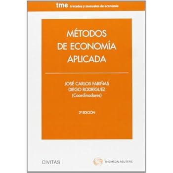 Métodos de economía aplicada (Tratados y Manuales de Economía) Métodos de economía aplicada (Tratados y Manuales de Economía)