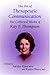 The Art of Therapeutic Communication: The Collected Works of Kay Thompson
