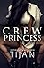 Crew Princess