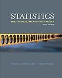 Statistics for Engineering and the Sciences (5th Edition)