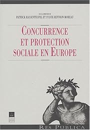 Concurrence et protection sociale en Europe