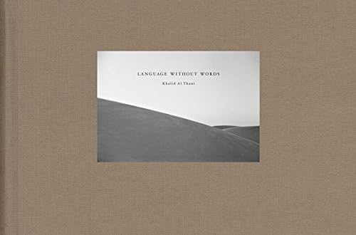 Khalid Al Thani: Language without Words Hardcover – December 19, 2018