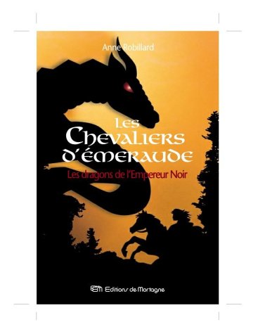E.B.O.O.K Les Chevaliers d'Emeraude: Les Dragons de l'Empereur Noir (Tome 2)<br />WORD