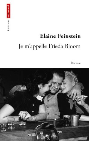 Je m'appelle Frieda Bloom: roman