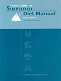 Study Guide to Simplified Diet Manual, Iowa Dietetic Association Staff, 081382611X