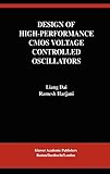 Design of High-Performance CMOS Voltage-Controlled Oscillators (The Springer International Series in Engineering and Computer Science) by Liang Dai, Ramesh Harjani