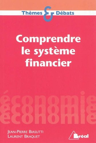 Comprendre le système financier