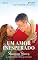 Livro Um amor inesperado (Harlequin Rainhas do Romance Livro 124)