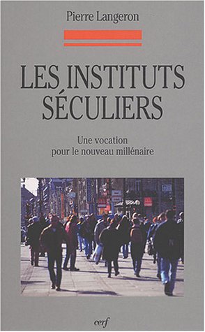 Les  instituts séculiers