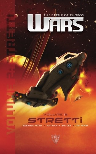 WARS: The Battle of Phobos (Vol.2) - Stretti
