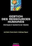 Gestion des ressources humaines : Pratiques et éléments de théorie by 