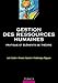 Gestion des ressources humaines : Pratiques et éléments de théorie by 