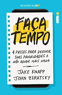Livro Faça tempo: 4 passos para definir suas prioridades e não adiar mais nada
