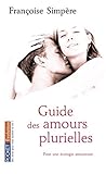 Guide des amours plurielles (French Edition) by 