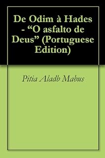 Livro De Odim à Hades - "O Asfalto de Deus"