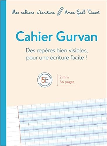 Amazon Com Mdi Mes Cahiers D Ecriture Cahier Gurvan 2mm Mes Cahiers D Ecriture French Edition Tissot Anne Gael Books