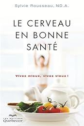 Le  cerveau en bonne santé