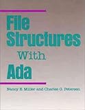 File Structures with ADA, Miller, Nancy E., 0805304401