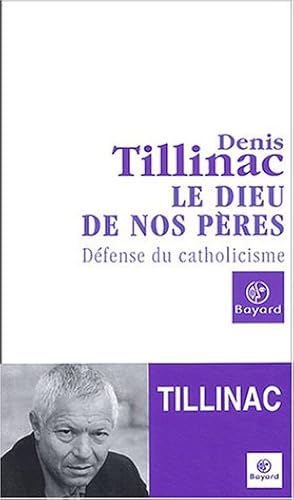 Download Le Dieu de nos pères : Défense du catholicisme PDF