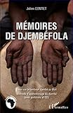 Mémoires de Djembéfola: Essai sur le tambour djembé au Mali - Méthode d'apprentissage du djembé avec partitions et CD (Études africaines) (French Edition) by 