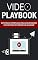 Livro Video Playbook: Estratégias comprovadas para ganhar dinheiro com conteúdo de vídeo de alta qualidade