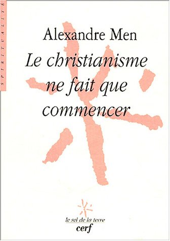 Le  christianisme ne fait que commencer