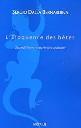 L' éloquence des bêtes