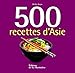 500 recettes d'Asie (French Edition) by 