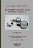 Companion Reference Guide for Test Indicators: Long Island Indicator Service