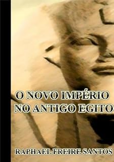 Livro História Do Novo Império No Antigo Egito