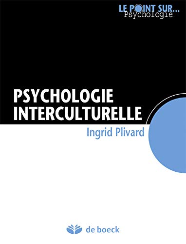 Psychologie interculturelle by Ingrid Plivard