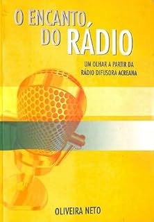 Livro O Encanto Do Rádio