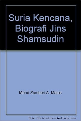 Suria Kencana Biografi Jins Shamsudin Mohd Zamberi A Malek Amazon Com Books