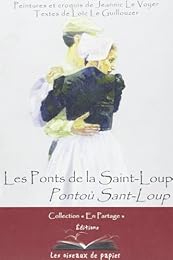 Les  ponts de la Saint-Loup