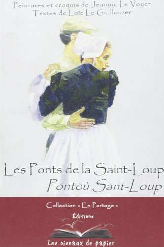 Les  ponts de la Saint-Loup