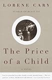 Front cover for the book The Price of a Child by Lorene Carey
