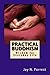 Practical Buddhism: Wisdom for Everyday Life