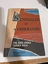 Struggles Of A Generation: The Jews Under Soviet Rule.