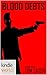 John Rain: BLOOD DEBTS (Kindle Worlds Short Story)