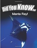 Manta Ray (Did You Know)