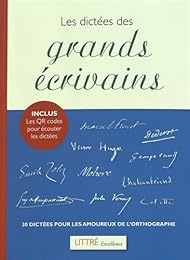 Les  dictées des grands écrivains