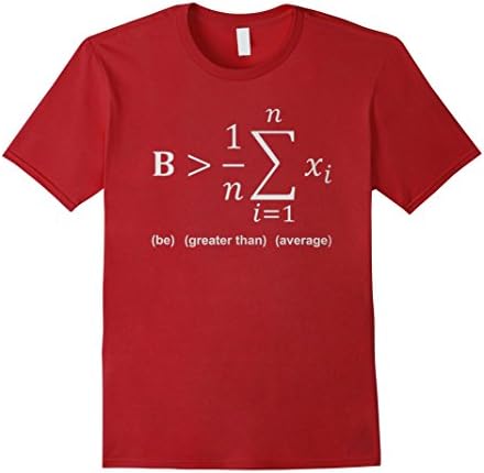 Men's Math Shirt - Be greater than average Large Cranberry