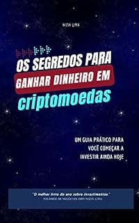 Livro Os segredos para ganhar dinheiro em criptomoedas