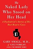 The Naked Lady Who Stood on Her Head: A