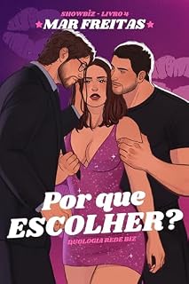 Livro Por que escolher?: Dividida entre o CEO e o bilionário (Showbiz)