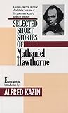 Selected Short Stories of Nathaniel Hawthorne by 