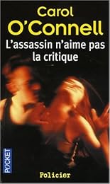 L' assassin n'aime pas la critique